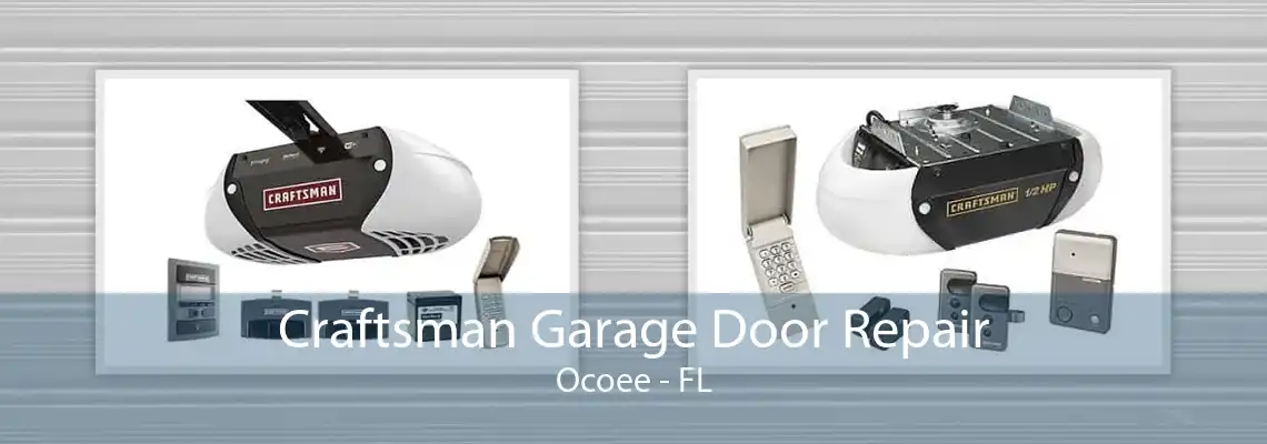 Craftsman Garage Door Repair Ocoee - FL