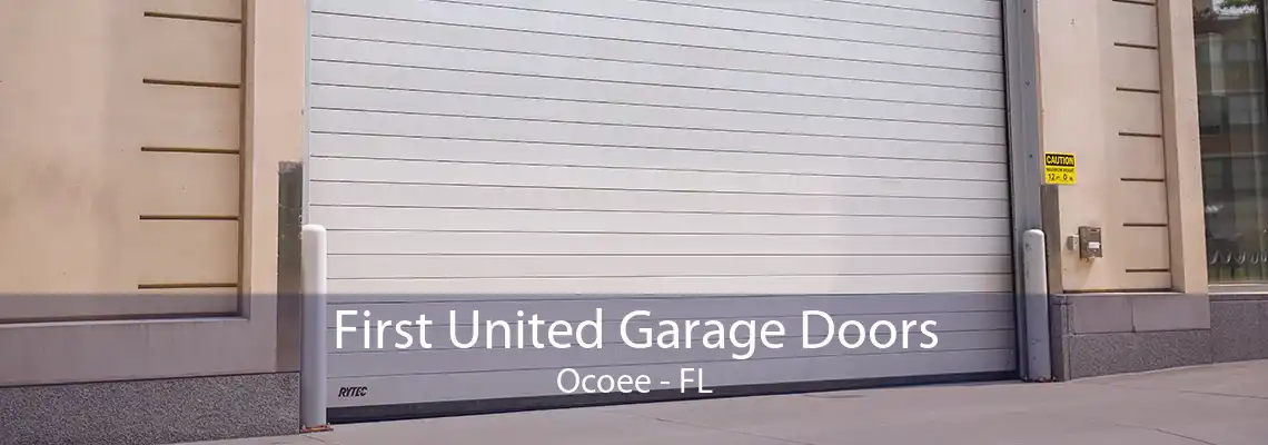 First United Garage Doors Ocoee - FL