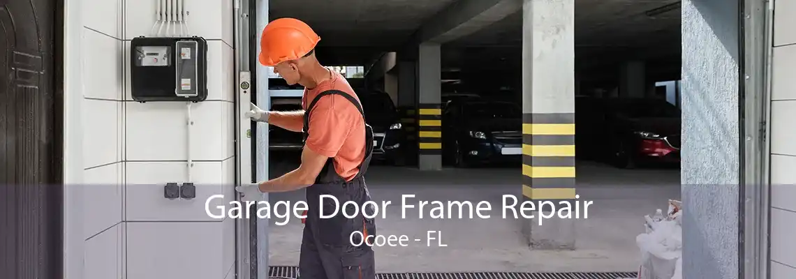 Garage Door Frame Repair Ocoee - FL