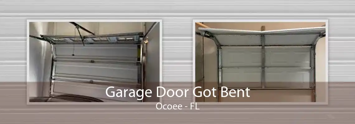 Garage Door Got Bent Ocoee - FL