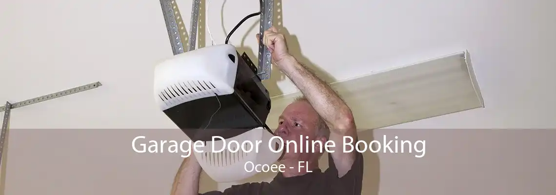 Garage Door Online Booking Ocoee - FL