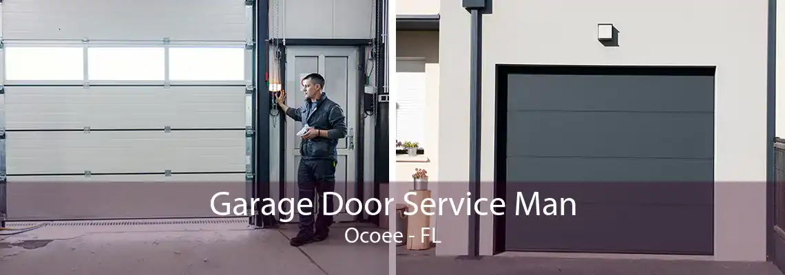 Garage Door Service Man Ocoee - FL