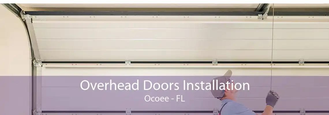 Overhead Doors Installation Ocoee - FL